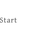 Start